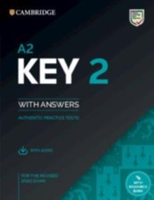 KEY KET 2 PRACTICE TESTS STUDENT'S BOOK WITH ANSWERS ( PLUS AUDIO) REVISED 2020