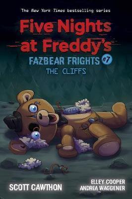 THE CLIFFS (FIVE NIGHTS AT FREDDY'S: FAZBEAR FRIGH TS #7)