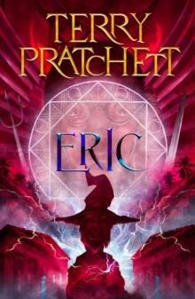 ERIC : DISCWORLD: THE UNSEEN UNIVERSITY COLLECTION