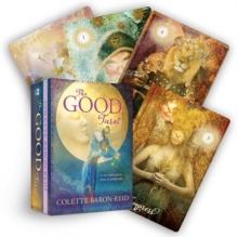 THE GOOD TAROT : A 78-CARD DECK AND GUIDEBOOK