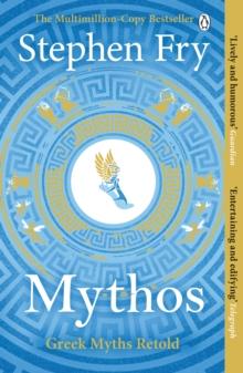 MYTHOS : THE GREEK MYTHS RETOLD