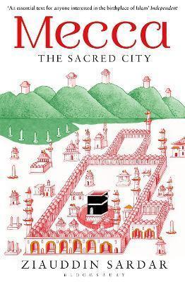 MECCA : THE SACRED CITY