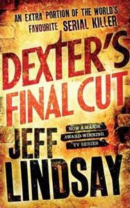 DEXTER'S FINAL CUT