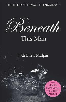 BENEATH THIS MAN