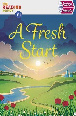 A FRESH START (QUICK READS)