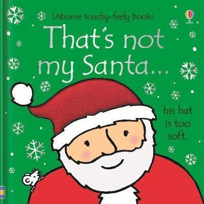 THAT'S NOT MY SANTA...
