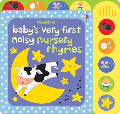 BABY'S VERY FIRST NOISY NURSERY RHYMES