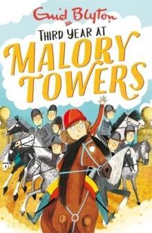 MALORY TOWERS (3): THIRD YEAR