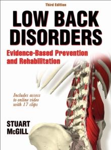 LOW BACK DISORDERS : EVIDENCE-BASED PREVENTION AND REHABILITATION