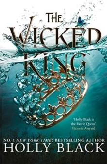 THE FOLK OF THE AIR (2): THE WICKED KING