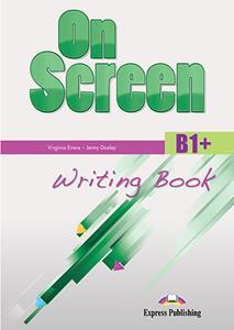 ON SCREEN B1 PLUS WRITING