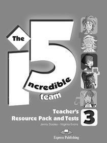 INCREDIBLE 5 TEAM 3 TEACHER'S RESOURCE PACK