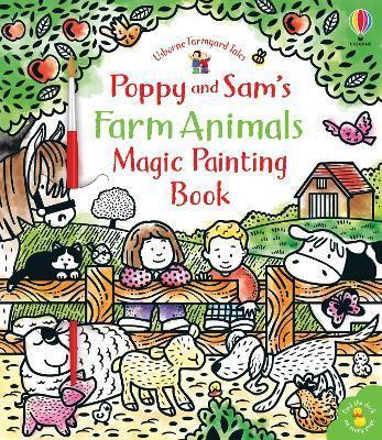 POPPY AND SAM'S FARM ANIMALS MAGIC PAINTING BOOK