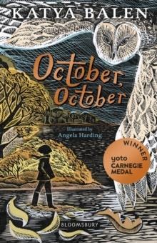 OCTOBER, OCTOBER : WINNER OF THE YOTO CARNEGIE MEDAL 2022