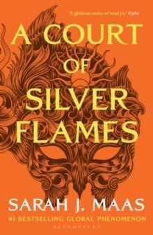 A COURT OF THORNS AND ROSES (4): A COURT OF SILVER FLAMES