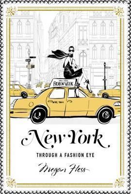 NEW YORK : THROUGH A FASHION EYE
