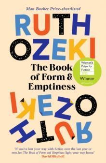 THE BOOK OF FORM AND EMPTINESS : WINNER OF THE WOMENS PRIZE FOR FICTION 2022