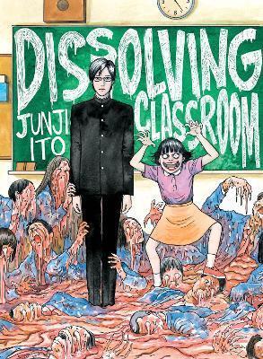 JUNJI ITO'S DISSOLVING CLASSROOM