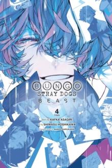 BUNGO STRAY DOGS: BEAST, VOL. 4