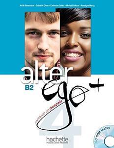 ALTER EGO PLUS 4 (B2) ELEVE ( PLUS CD-ROM)