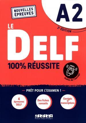LE DELF 100% REUSSITE A2 ELEVE ( PLUS APP) 2021