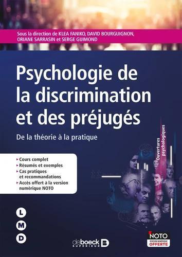PSYCHOLOGIE DE LA DISCRIMINATION ET DES PREJUGES - DE LA THEORIE A LA PRATIQUE