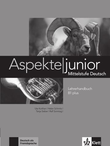 ASPEKTE JUNIOR B1 PLUS LEHRERHANDBUCH ΚΑΘΗΓΗΤΗ