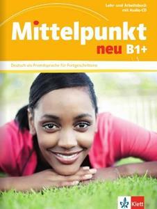 MITTELPUNKT NEU B1 PLUS KURSBUCH UND ARBEITSBUCH ( PLUS CD)