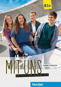 MIT UNS B1 PLUS ARBEITSBUCH