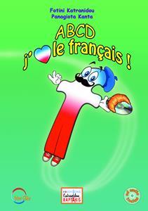 ABCD J'AIME LE FRANCAIS! ( PLUS CD)