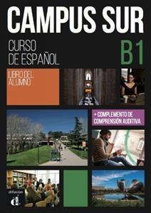 CAMPUS SUR B1 LIBRO DEL ALUMNO ( PLUS MP3)