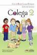 COLEGA 2 PACK (ALUMNO PLUS CD PLUS EJERCICIOS)