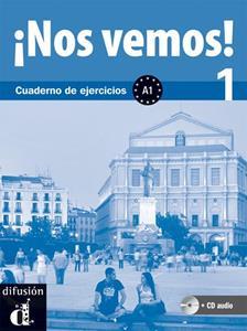 NOS VEMOS 1 (A1) CUADERNO DE EJERCICIOS ( PLUS CD)
