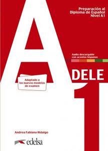 DELE A1 LIBRO DEL ALUMNO ( PLUS DOWNLOADABLE AUDIO) 2020