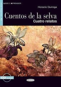 CUENTOS DE LA SELVA ( PLUS CD) A2