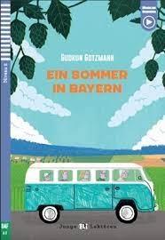 EIN SOMMER IN BAYERN ( PLUS DOWNLOADABLE AUDIO)