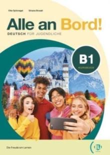 ALLE AN BORD! 3 KURSBUCH PLUS AKTIV BUCH ( PLUS ELI LINK APP)