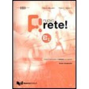 NUOVO RETE B1 GUIDA PER L'INSEGNANTE ( PLUS 2CDS)