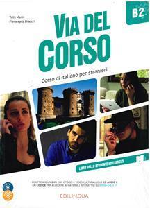 VIA DEL CORSO B2 STUDENTE ED ESERCIZI ( PLUS CD PLUS DVD)