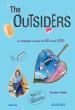 OUTSIDERS B2 TEACHER'S ( PLUS READERS PLUS PRACTICE TESTS)