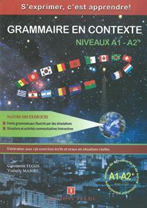 GRAMMAIRE EN CONTEXTE NIVEAUX A1-A2 PLUS PACK ( PLUS CORRIGES) ( PLUS 2CD)