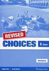 CHOICES E CLASS WORKBOOK REVISED