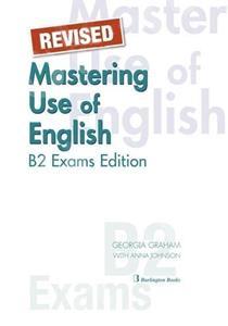 MASTERING USE OF ENGLISH B2 EXAMS EDITION STUDENT'S BOOK REVISED