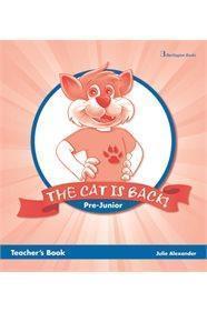 THE CAT IS BACK PRE-JUNIOR TEACHER'S BOOK
