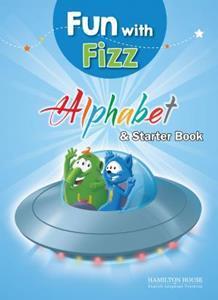 FUN WITH FIZZ ALPHABET BOOK PLUS STARTER BOOK
